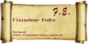 Fleischner Endre névjegykártya